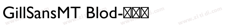 GillSansMT Blod字体转换